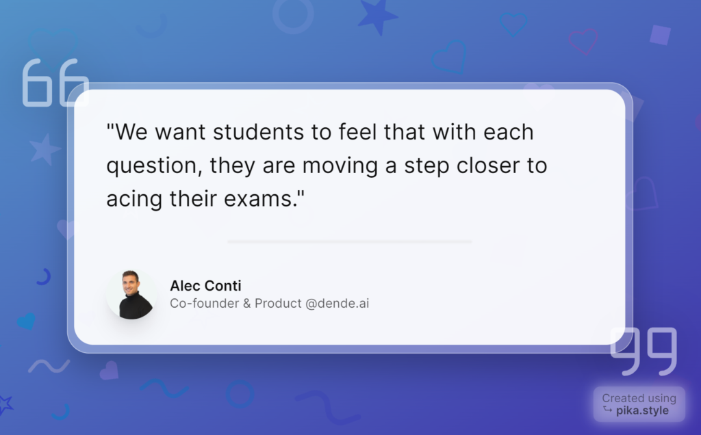 Quote from Alec Conti, Co-founder and product manager of dende.ai