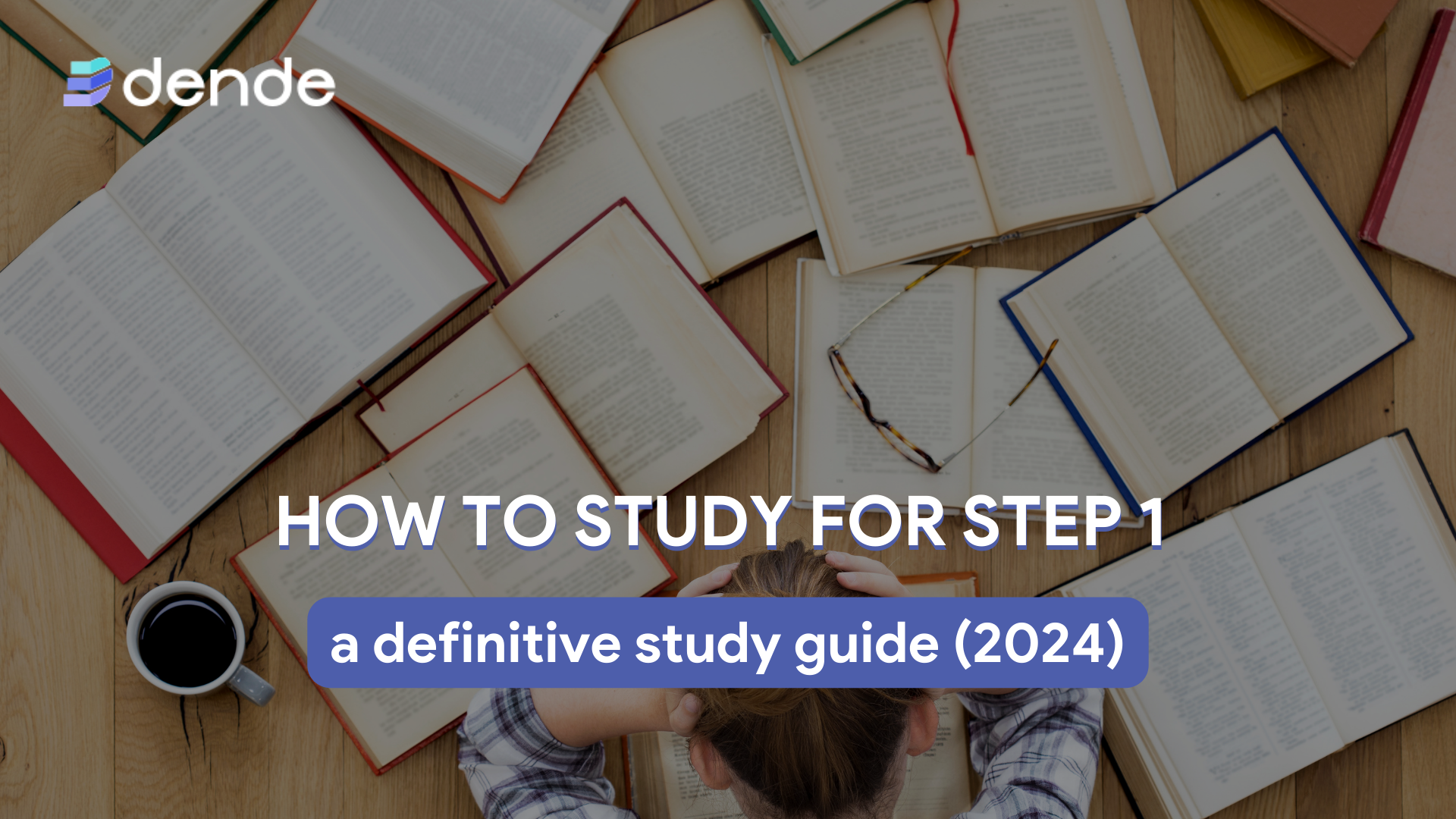 How to study for Step 1: a definitive study guide (2024)