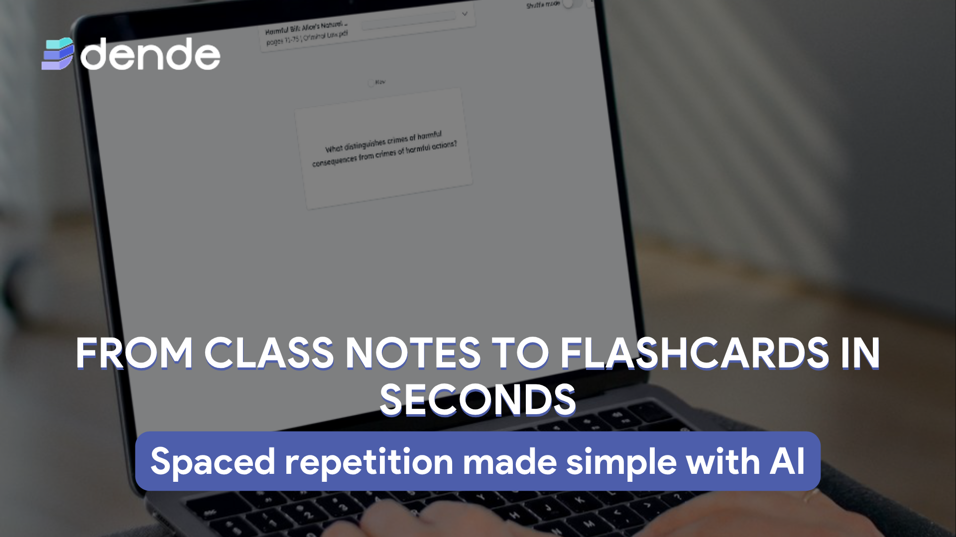 From class notes to flashcards in seconds: spaced repetition made simple with AI